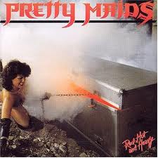 PRETTY MAIDS / Red Hot and Heavy