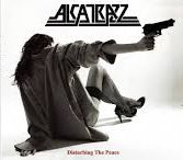 ALCATRAZZ / Disturbin the Peace (digi)