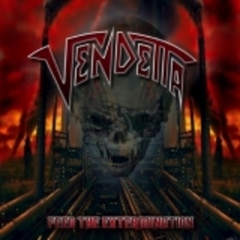 VENDETTA / Feed the Extermination