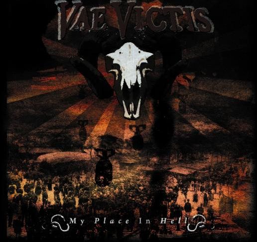 VAE VICTIS / My Place in Hell