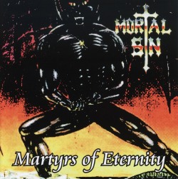 MORTAL SIN / Martyrs of Eternity