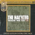THE HAUNTED / Made Me Do It (Bonus DVD Edition)