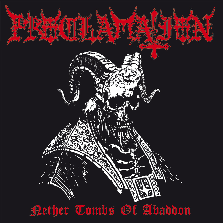 PROCLAMATION / Nether Tombs of Abaddon