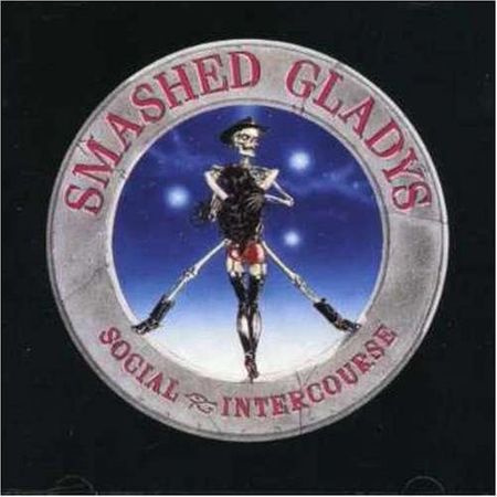 SMASHED GLADYS / Social Intercourse