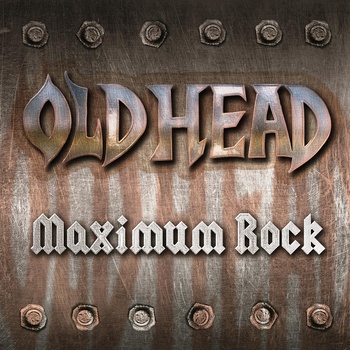 OLD HEAD / Maximum Rock
