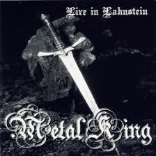 METAL KING / Live in Lahnstein (Áj