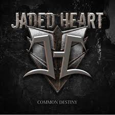 JADED HEART / Common Destiny　（国内盤）