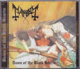 MAYHEM / Dawn of the Black Hearts (peruՁj