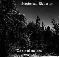 NOCTURNAL DELIRIUM / Dance of Wolves