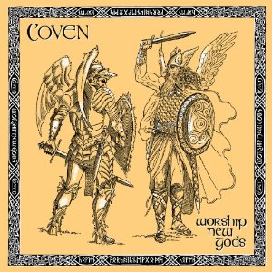 COVEN / Worship New Gods