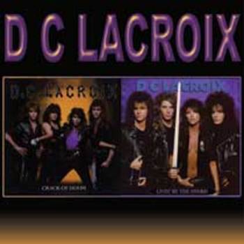 D.C.LACROIX / Crack Of Doom/Livin By The Sword
