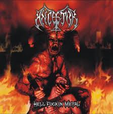 ANCESTOR / Hell Fuckin Metal