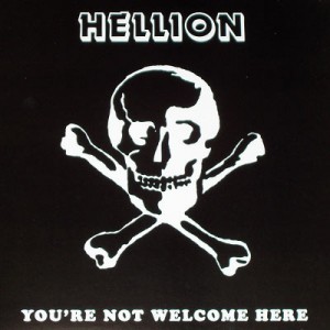 HELLION (DC) / You're Not Welcome Here (LP+7