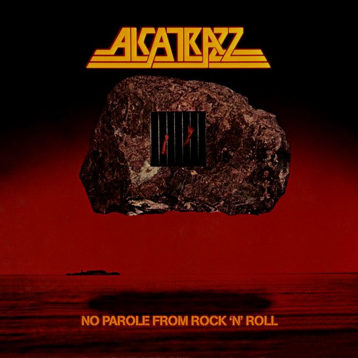 ALCATRAZZ / No Parole from Rock 'n' Roll (2015 reissue)