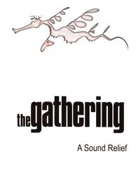 THE GATHERING / A Sound Relief (2DVD)