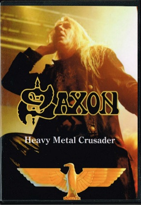 SAXON / Heavy Metal Crusader (1DVDR+1CDR)