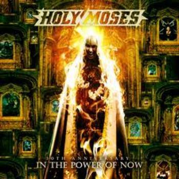 HOLY MOSES / In the Power of Now (2CD/digi)