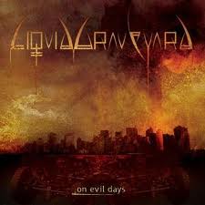 LIQUID GRAVEYARD / On Evil Days