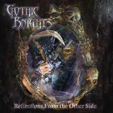 GOTHIC KNIGHTS / Reflections from the Other Side