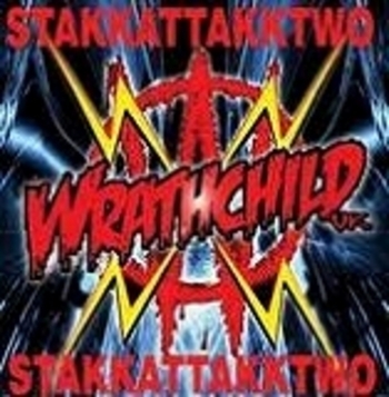 WRATHCHILD / Stakkattakktwo