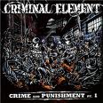 CRIMINAL ELEMENT / Crime and Punishment PT.1