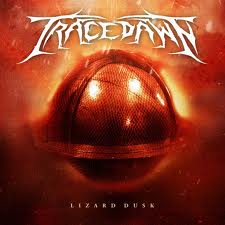 TRACEDAWN / Lizard Dusk (j