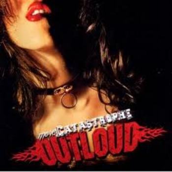 OUTLOUD / More Catastrophe