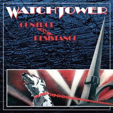 WATCHTOWER / Control And Resistance