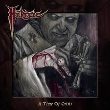 HERETIC / A Time Of Crisis
