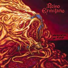 REINO ERMITANO / Veneracion Del Fuego