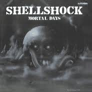 SHELLSHOCK / Mortal Days 