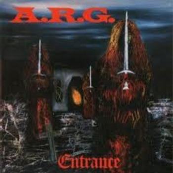 A.R.G. / Entrance