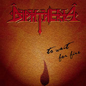 DIPHTHERIA / To Wait for Fire