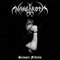 NARGAROTH / Semper Fidelis 