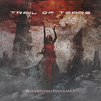 TRAIL OF TEARS / Bloodstained Fundurance (digi)