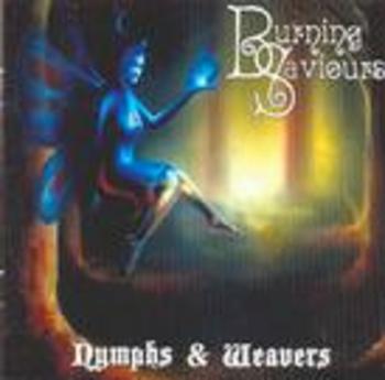 BURNING SAVIOURS / Nymphs & Weavers