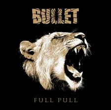 BULLET / Full Pull ()