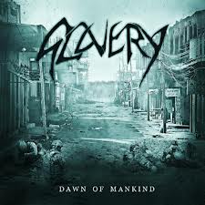 SLAVERY / Dawn of Mankind ()