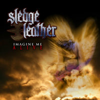 SLEDGE LEATHER / Imagine Me Alive