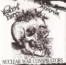 VIOLENT FORCE/ASSASSIN / Nuclear War Conspirators