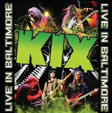 KIX / Live in Baltimore (CD/DVD)