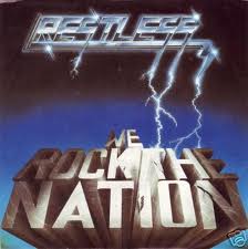 RESTLESS / We Rock The Nation