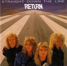 RETURN / Straight Down The Line