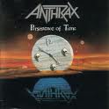 ANTHRAX / Persistence of Time