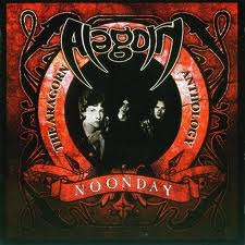 ARAGORN / Noonday - The Anthology