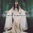 WITHIN TEMPTATION / Mother Earth