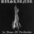 BILSKIRNIR / In Flames of Purification