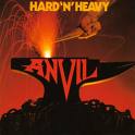 ANVIL / Hard 'n' Heavy (digi)