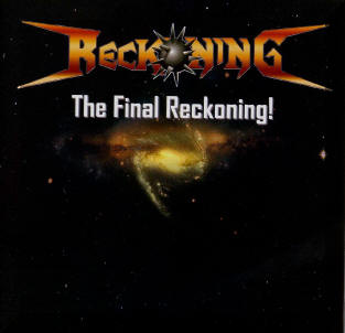 RECKONING / The Final Reckoning