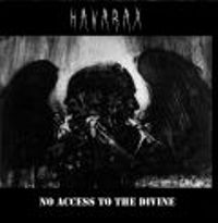 HAVARAX / No Access to the Divine 